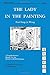 The Lady in the Painting (Far Eastern Publications Series) by... by Fred Fang-Yu Wang