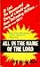 All In The Name Of The Lord