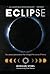 Eclipse: The Celestial Phenomenon That Changed the Course of History by Paul Davies, Duncan Steel (2001) Hardcover