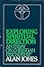Exploring Spiritual Direction by Alan Jones (1983-07-03)