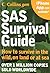 By John 'Lofty' Wiseman - SAS Survival Guide: How to Survive in the Wild, on Land or Sea (Collins GEM) (New edition)
