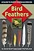 Bird Feathers: A Guide to North American Species (Birds Ornithology)