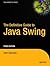 By John Zukowski - The Definitive Guide to Java Swing: 3rd (third) Edition