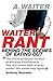 Waiter Rant by The Waiter (6-Aug-2009) Paperback by The Waiter