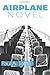 Airplane Novel by Toth, Pau...