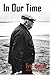 In Our Time by Eric Hoffer (2008-10-28)