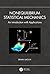 Nonequilibrium Statistical Mechanics by Biman Bagchi