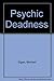 Psychic Deadness by Michael, Ph.D Eigen (1996-08-01)