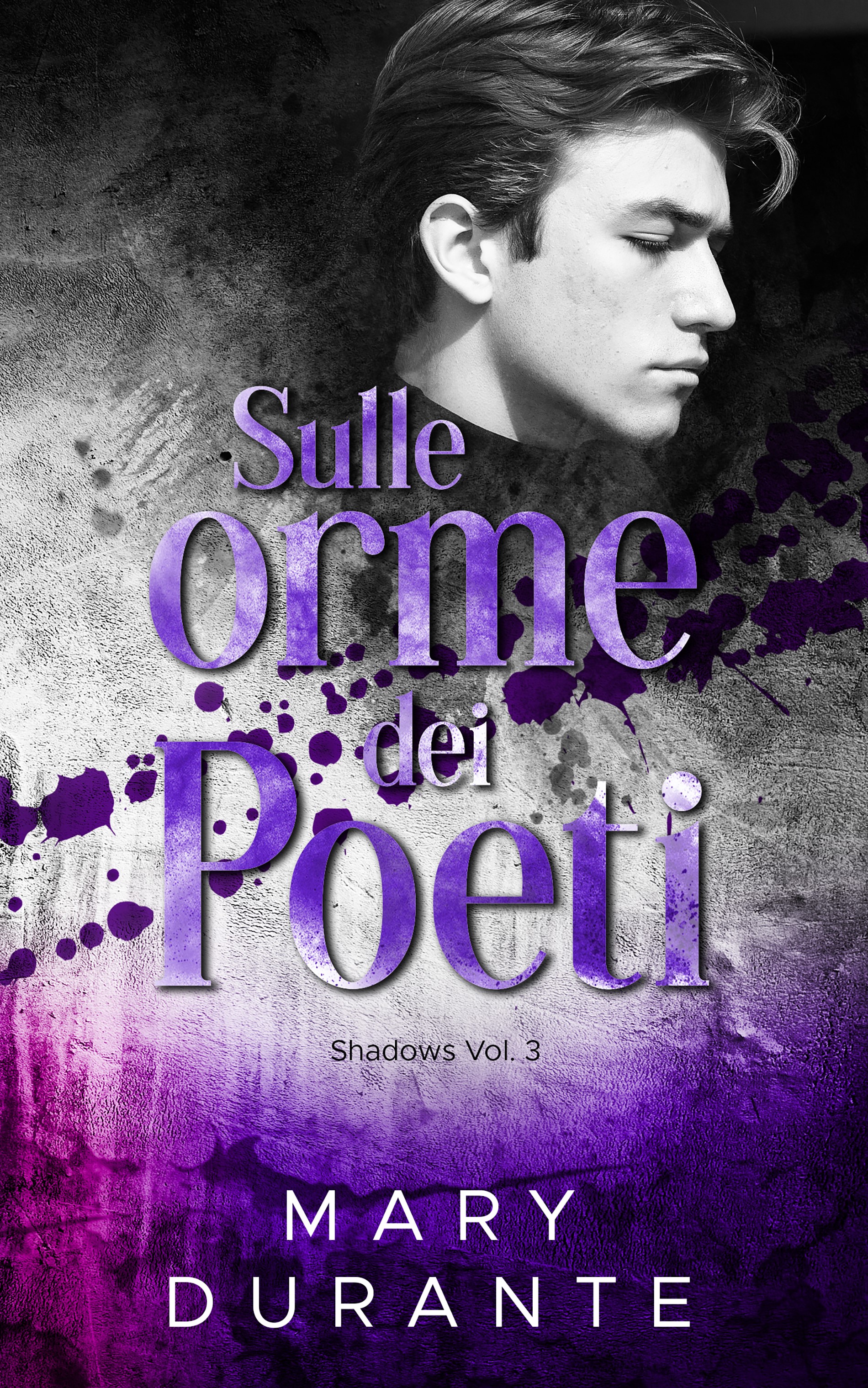 Sulle orme dei poeti (Shadows #3)