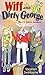 Wiff and Dirty George: The Z.e.b.r.a. Incident by Swinburne, Stephen R. (2010) Hardcover