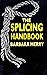 THE SPLICING HANDBOOK.