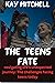 The teens fate: "Navigating Life's Unexpected Journey: The Challenges Facing Teenagers Today”