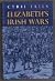 Elizabeth's Irish Wars by Cyril Falls