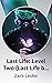 Last Life: Level Two (Last ...