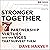 Stronger Together: Seven Pa...
