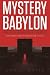 Mystery Babylon - When Jerusalem Embraces the Antichrist: An Exposition of Revelation 18 and 19 by Chris White (September 12,2013)