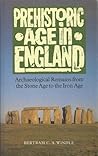 Prehistoric Age in England Archaeologica
