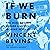 If We Burn: The Mass Protest Decade and the Missing Revolution