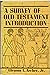 A Survey of Old Testament Introduction