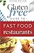 The Gluten Free Fast Food G...