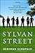 Sylvan Street: A Novel by Deborah Schupack (2010-05-25)