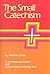 The Small Catechism by Augsburg Fortress Publishing (1979-05-03)