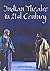 Indian Theatre in 21st Century by Utpal K. Banerjee