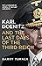 Karl Doenitz and the Last Days of the Third Reich