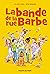 La bande de la rue Barbe by JO DOMINIQUE HOESTLANDT