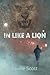 In Like A Lion (Lily Mullaly)