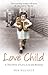 Love Child by Sue Elliott (...