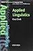 Applied Linguistics (Oxford Introduction to Language Study Series) 1st edition by Cook, Guy (2003) Paperback