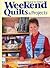 Quick-to-stitch weekend quilts & projects