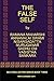 By Ramana Maharshi THE FALSE SELF [Paperback]