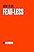Fear-Less by J.R. Mahon