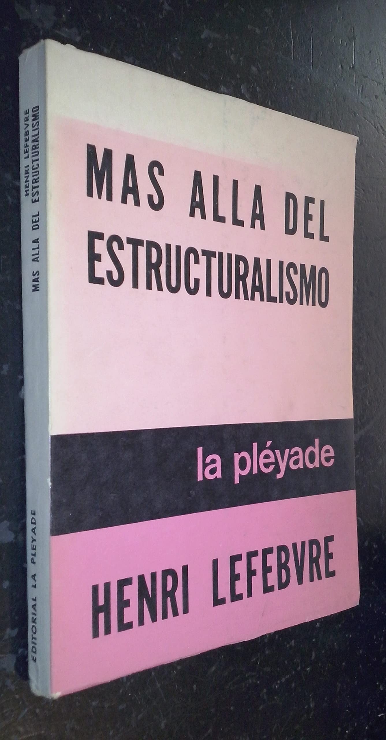 Mas Alla Del Estructuralismo (Paperback)
