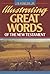 Illustrating Great Words of the New Testament by J.B. Fowler
