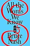 All the Words We ...