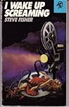 I Wake Up Screami...