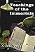Teachings of the Immortals: So... you want to live forever? by Nyght, Mikal(March 26, 2013) Paperback