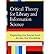 [(Critical Theory for Library and Information Science: Exploring the Social from Across the Disciplines)] [Author: Gloria J. Leckie] published on (July, 2010)
