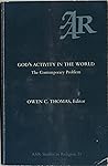 God's Activity in the World: The Contemporary Problem
