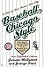 Baseball, Chicago Style by Jerome Holtzman (2005-09-14)
