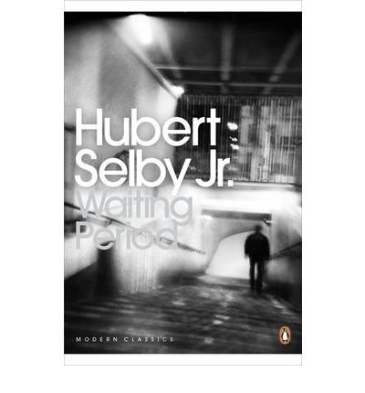 Waiting Period by Selby, Hubert ( Author ) ON Apr-26-2012, Paperback