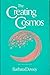 The Creating Cosmos