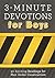 3-Minute Devotions for Boys: 90 Exciting Readings for Men Under Construction by Hascall, Glenn (2015) Paperback