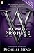 Blood Promise (Vampire Academy, #4)