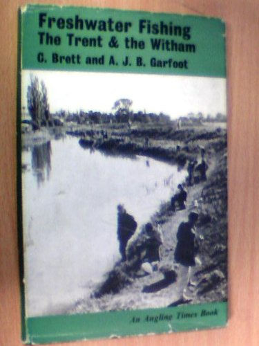 The Trent and the Witham (Freshwater fishing)