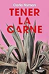 Tener la carne