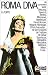 Roma Diva: L'Inspiration an...